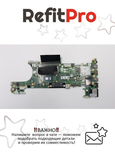 Материнская плата для ноутбука Lenovo ThinkPad T470 i7-7600U Y-TPM2 AMT UMA WIN (01HX664), оригинал