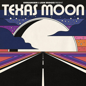 Khruangbin & Leon Bridges / Texas Moon (12" Vinyl EP)
