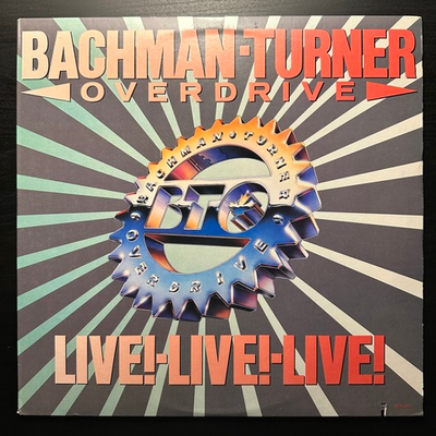 Bachman-Turner Overdrive - Live! Live! Live! (США 1986г.)
