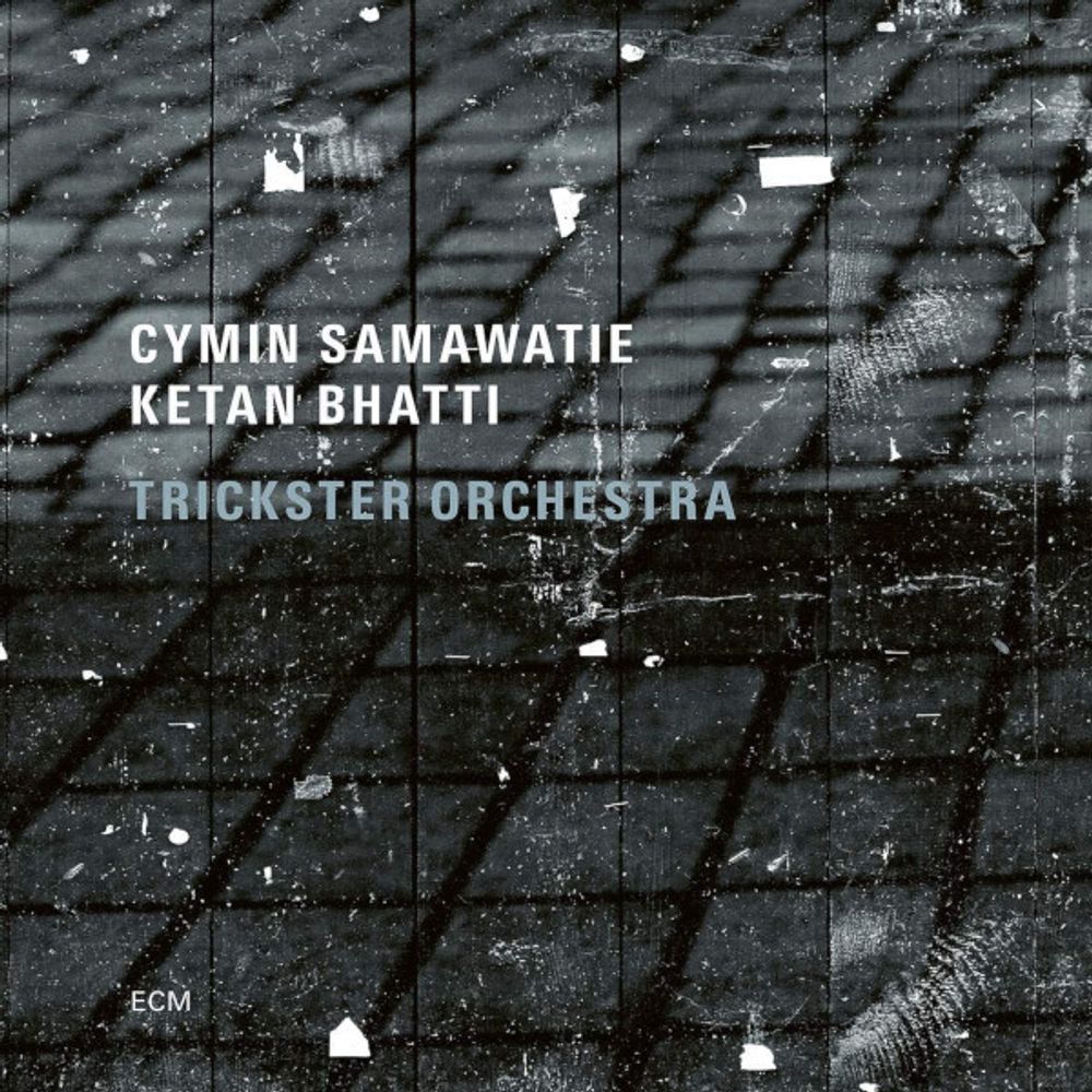 Cymin Samawatie, Ketan Bhatti / Trickster Orchestra (CD)