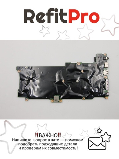 Материнская плата Lenovo X1 Carbon 7th Gen/X1 Yoga 4th Gen WIN Intel core i7-8565U 16G 9560 yTPM2 (01YU368), оригинал