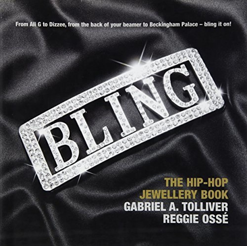 Bling - Hip-Hop Jewellery Handbook