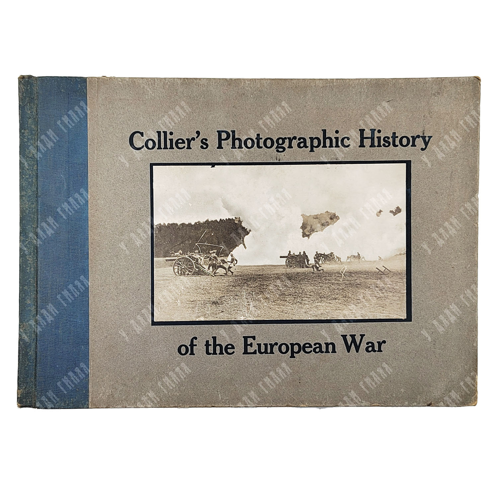 Collier's Photographic History of the European War. — NY: P. F. Collier & Son, 1917