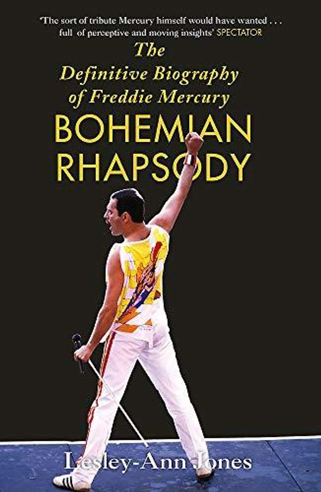 Bohemian Rhapsody: Definitive Biography of Freddie Mercury