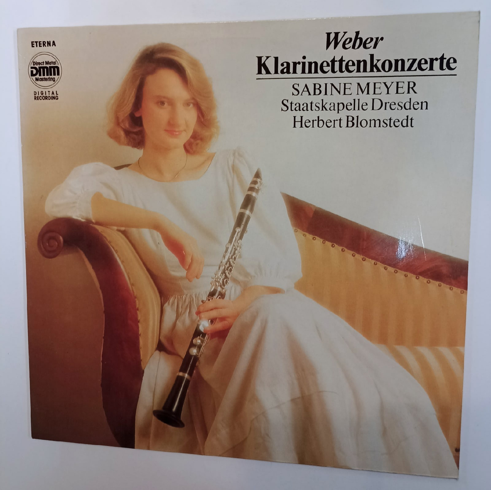 Виниловая пластинка Weber, Sabine Meyer, Staatskapelle Dresden, Herbert Blomstedt Klarinettenkonzerte