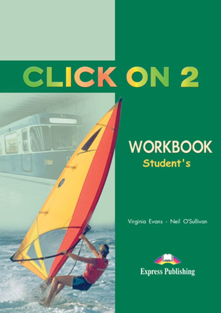 CLICK ON 2Workbook - Рабочая тетрадь
