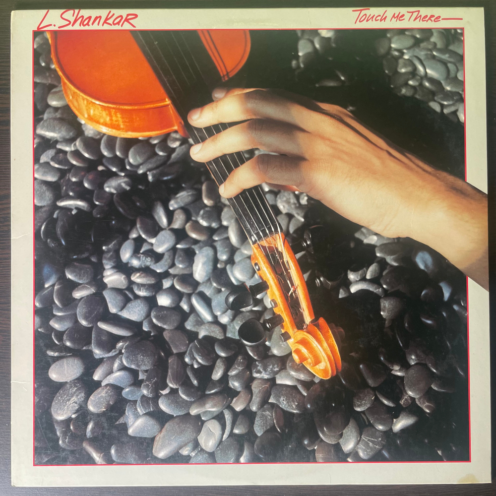 L. Shankar ‎– Touch Me There (США 1979г.)