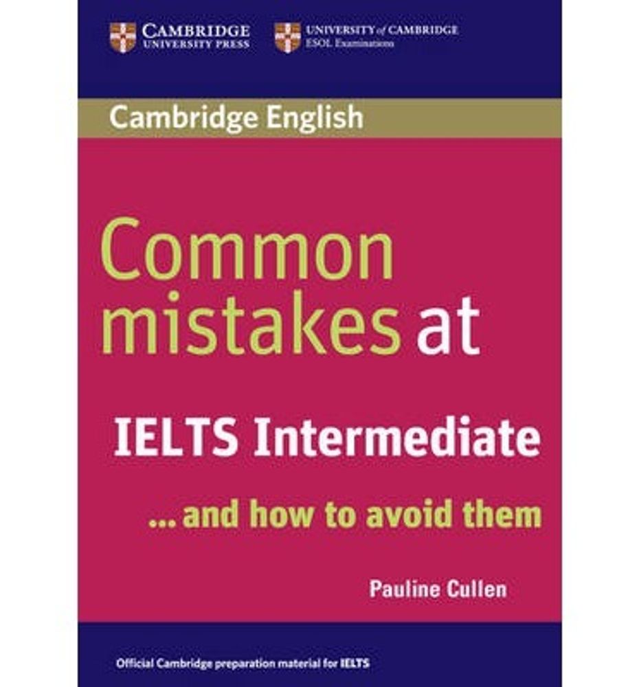 Common Mistakes at IELTS ... and how to avoid them - Intermediate Paperback