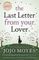 The Last Letter from Your Lover