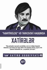 “Martiroloq” və Tarkovski haqqında xatirələr