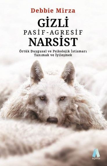 Gizli Pasif - Agresif Narsist
