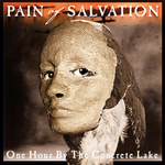Pain Of Salvation / One Hour By The Concrete Lake (CD)
