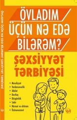 Övladım üçün nə edə bilərəm?