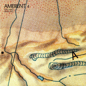 Brian Eno / Ambient 4: On Land (LP)