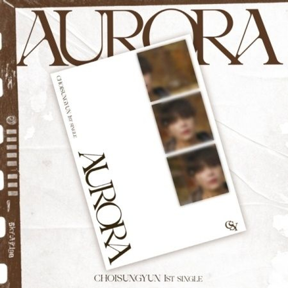 Альбом CHOISUNGYUN - AURORA 1st Single Album