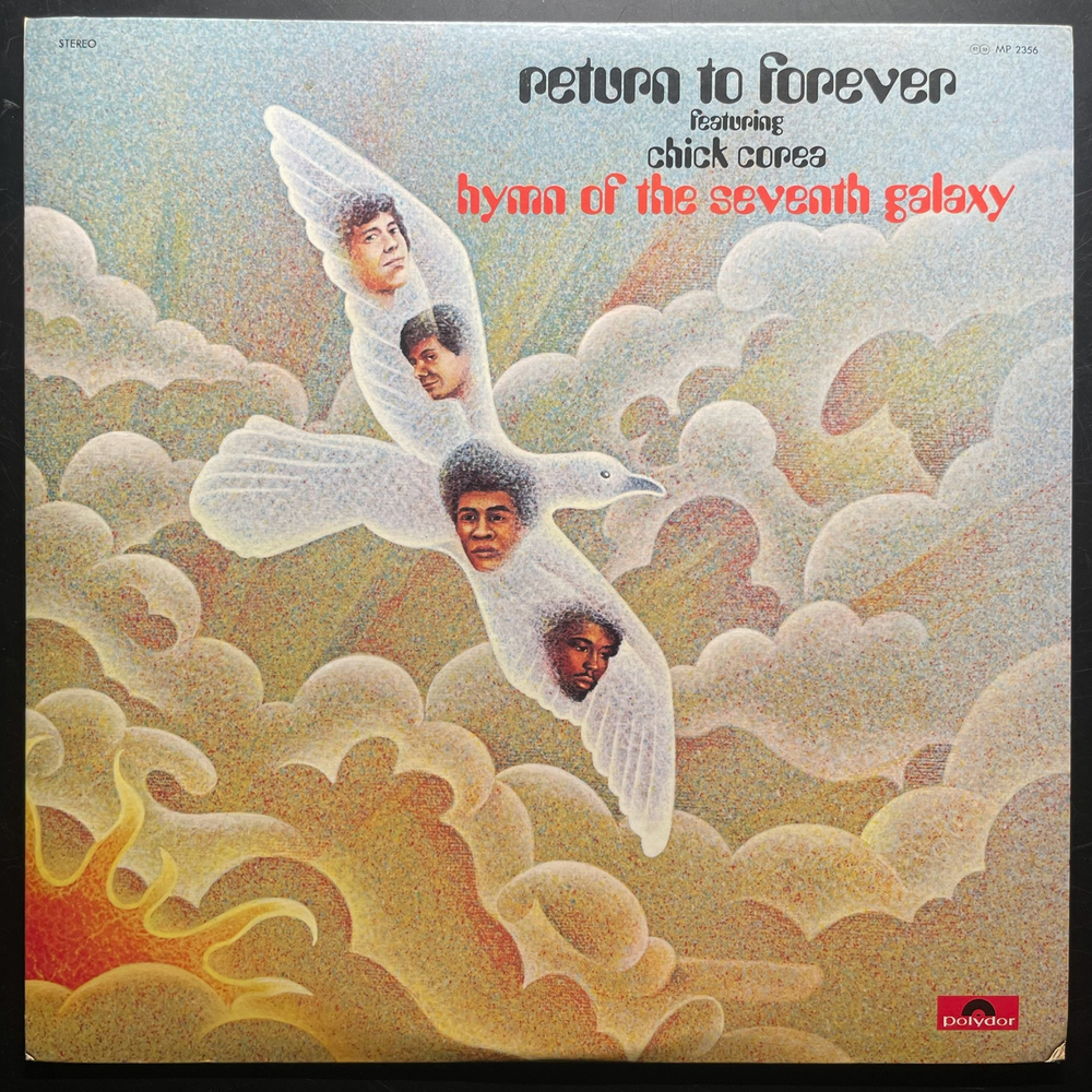 Return To Forever Featuring Chick Corea ‎– Hymn Of The Seventh Galaxy (Япония 1974г.)