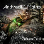 Anthracitic Moths / Delicate Devil (CD)
