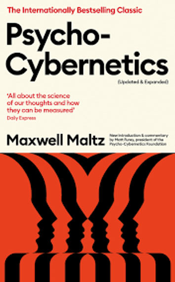 Psycho-Cybernetics (Updated and Expanded