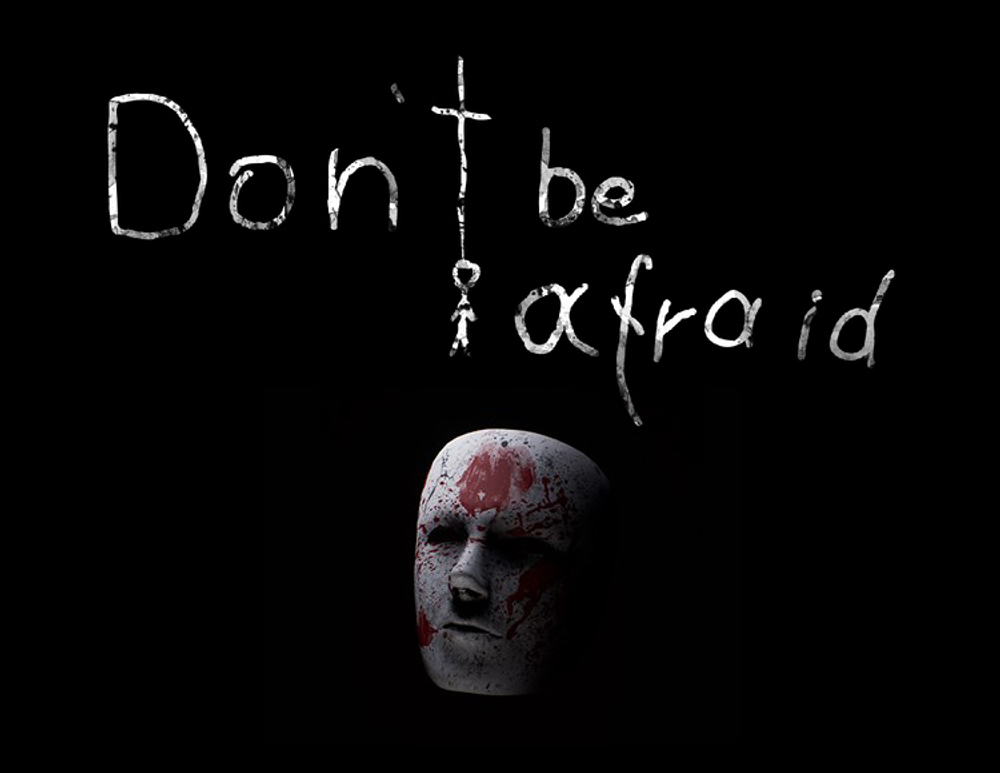 Don't Be Afraid (для ПК, цифровой код доступа)
