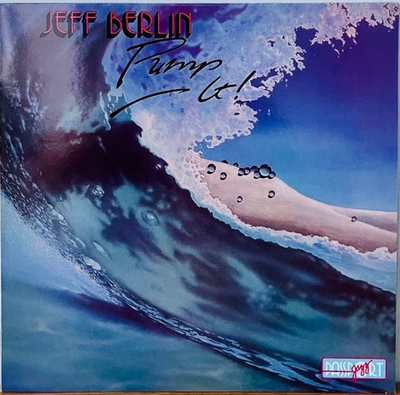 Jeff Berlin - Pump It