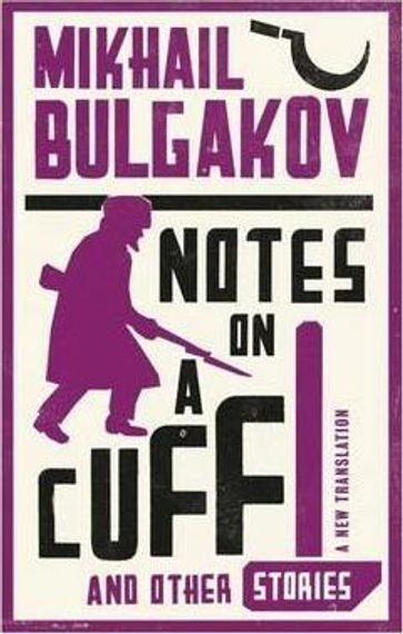 Notes on a Cuff and Other Stories
