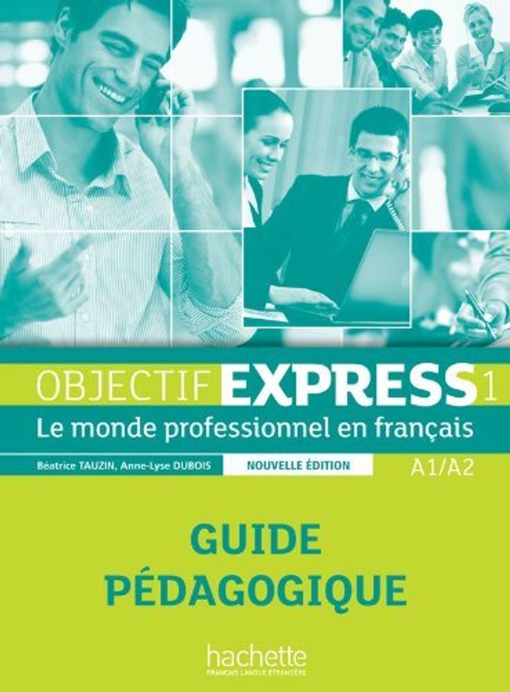 Objectif Express 1 NEd Guide pedagogique
