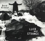 David Gilmour / Luck and Strange (2CD+Blu-ray Audio)