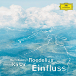 Hans-Joachim Roedelius, Arnold Kasar / Einfluss (2LP)