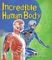 Fast Facts! Incredible Human Body