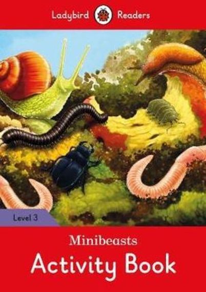 Minibeasts Activity Book - Ladybird Readers Level 3
