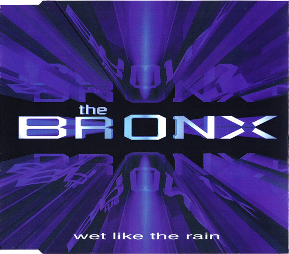 CD: The Bronx — «Wet Like The Rain» (1998)