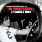 The White Stripes / The White Stripes Greatest Hits (2LP)