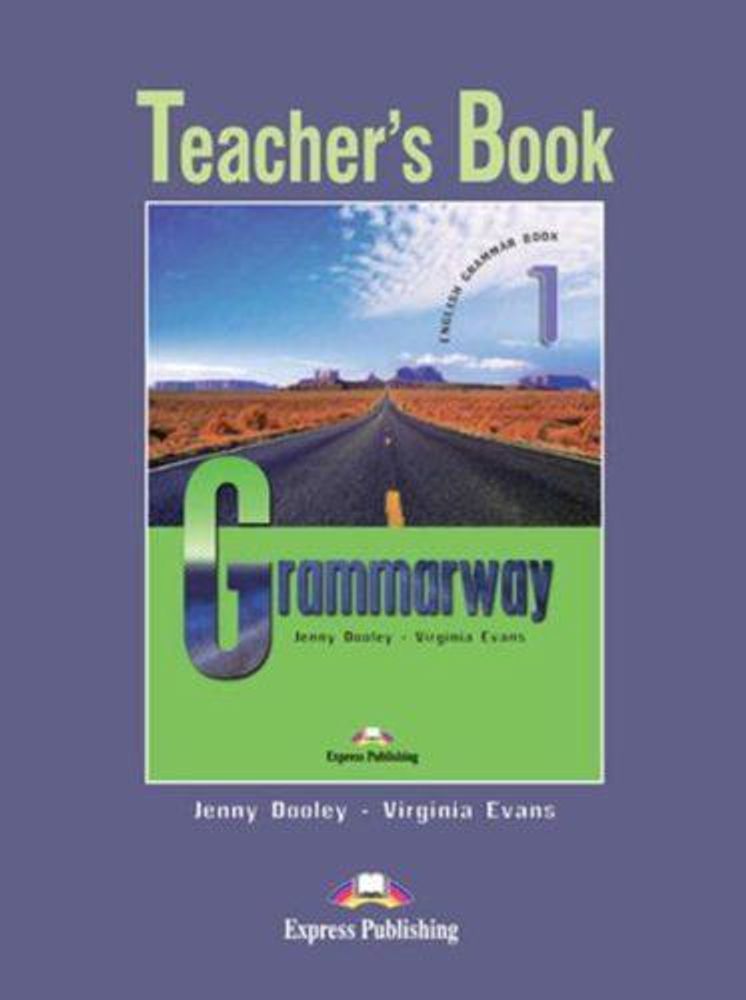 Grammarway 1. Teacher&#39;s Book. Beginner. (New). Книга для учителя