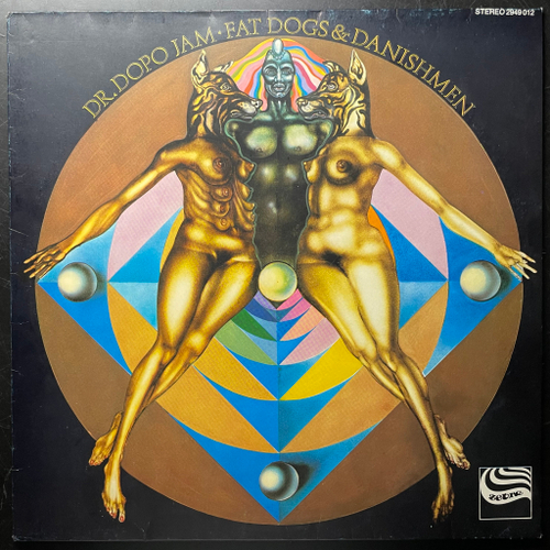 Dr. Dopo Jam ‎– Fat Dogs & Danishmen (Германия 1974г.)