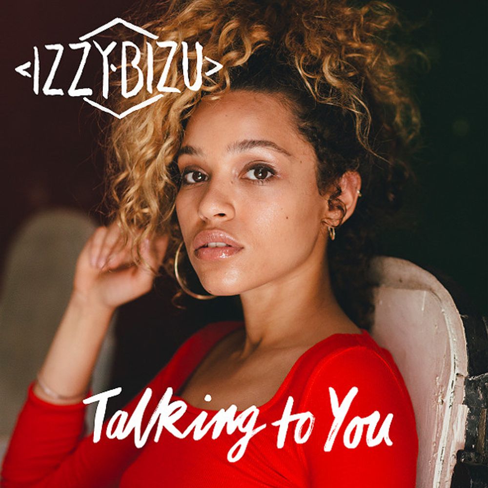 Izzy Bizu / Talking To You (7&quot; Vinyl Single)