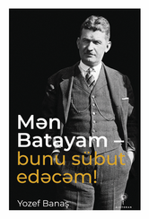 Mən batayam – Bunu sübut edəcəm