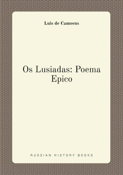 Os Lusiadas: Poema Epico | Luis de Camoens