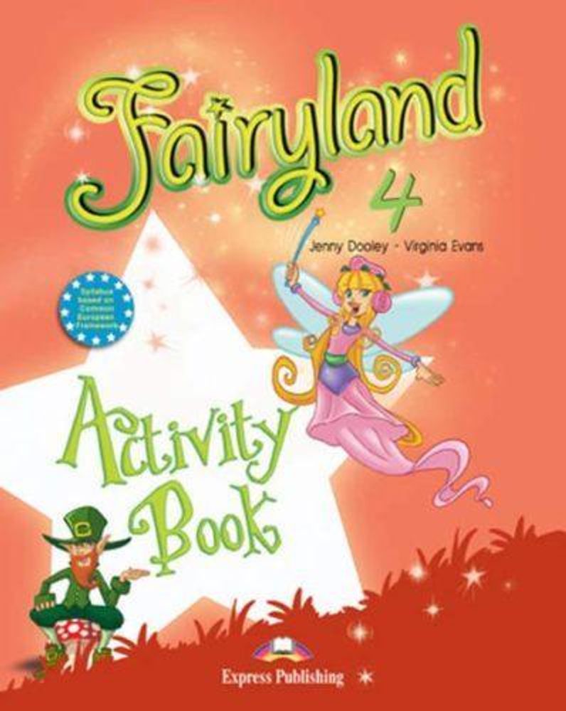 Fairyland 4. Activity Book. Beginner. Рабочая тетрадь