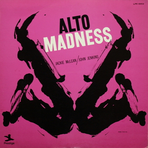 Jackie McClean, John Jenkins / Alto Madness (LP)