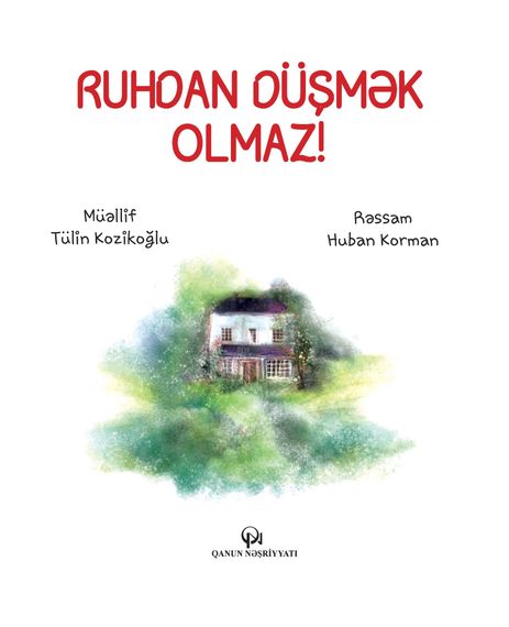Ruhdan düşmək olmaz