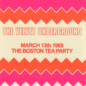 The Velvet Underground / March 13th 1969 The Boston Tea Party (2LP)