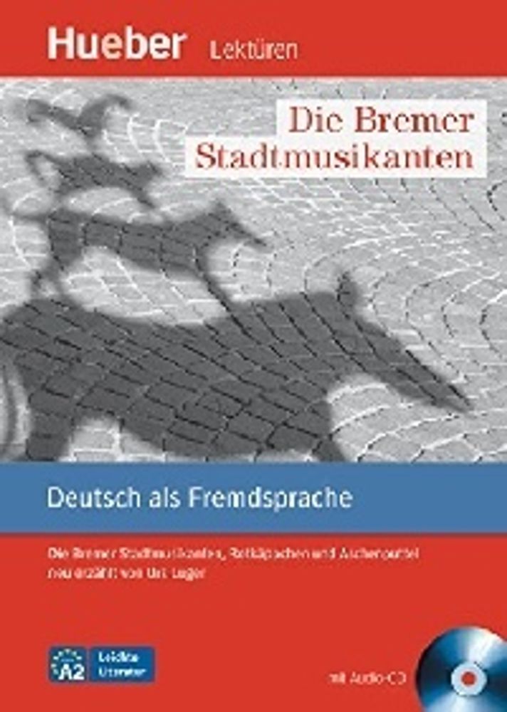 Lektüre/ Readers, Die Bremer Stadtmusikanten - Leseheft mit Audio-CD