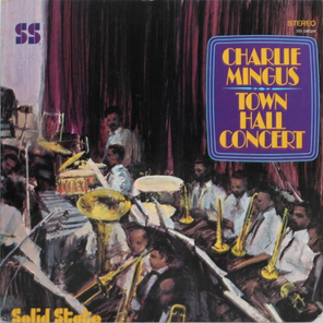 Charlie Mingus / Town Hall Concert (LP)