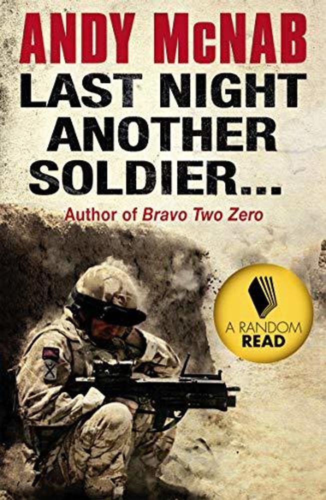 Last Night Another Soldier (Quick Read)