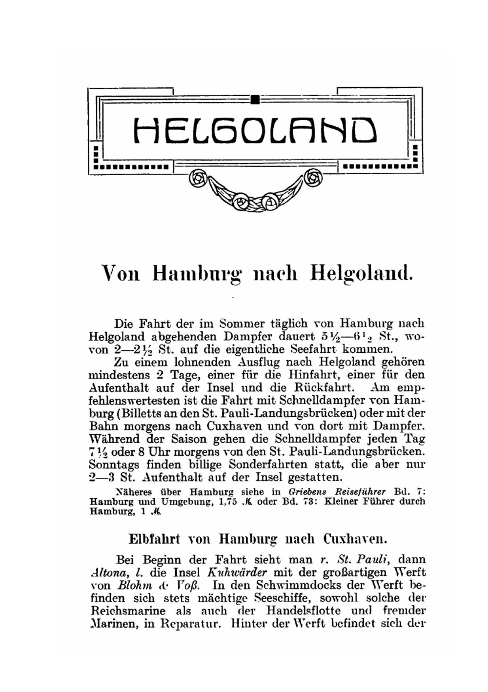 Die Insel Helgoland Praktischer Reiseführer. Zweiundzwanzigste Auflage neu bearbeitel von Schiller-Tietz | Grieben firm publishers
