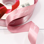 Лента Атласная 2,5см х 110м Полиэстер "Just For You" с печатью (Розовый)