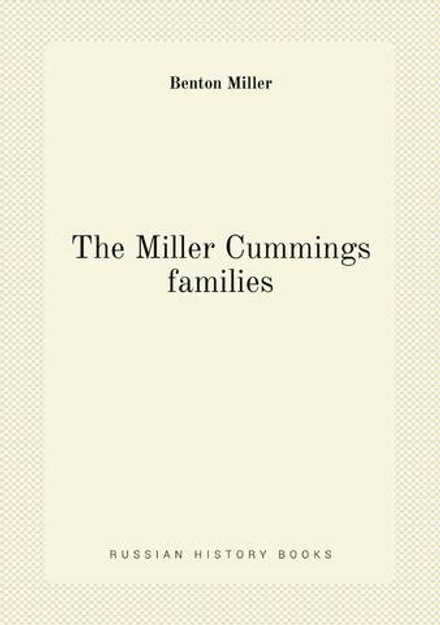 The Miller Cummings families | Benton Miller
