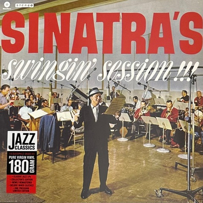 Frank Sinatra - Sinatra's Swingin' Session! (Европа 2012г.)
