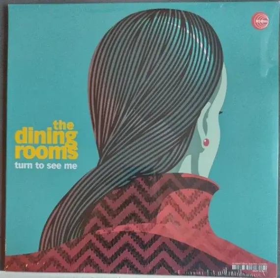 The Dining Rooms – Turn To See Me LP