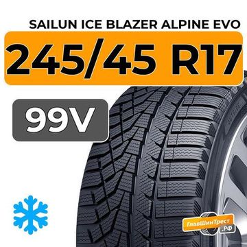 Sailun Ice Blazer Alpine Evo 245/45 R17 99V XL